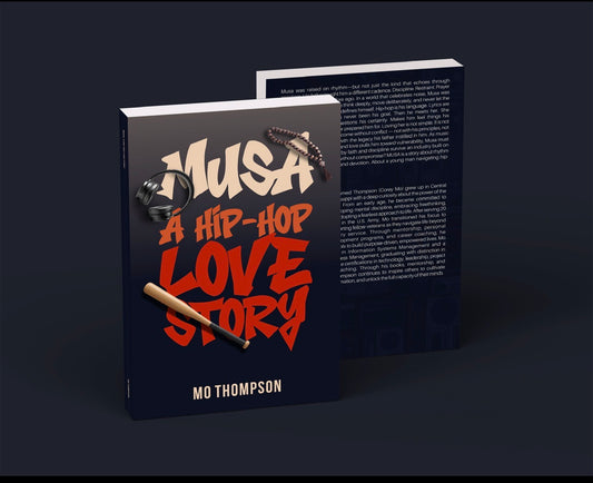 Musa: A Hip Hop Love Story (Signed Copy)