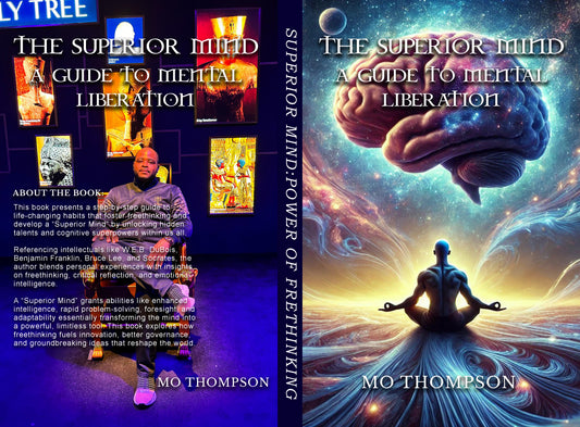 The Superior Mind: A Guide to Mental Liberation Book