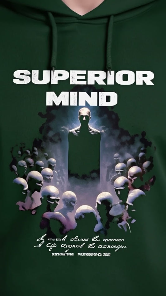 Superior Mind Hoodies:  Superior MInd II Quote